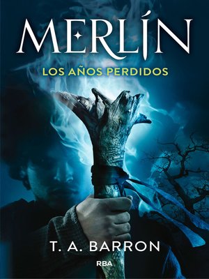 cover image of Merlín. Los años perdidos
